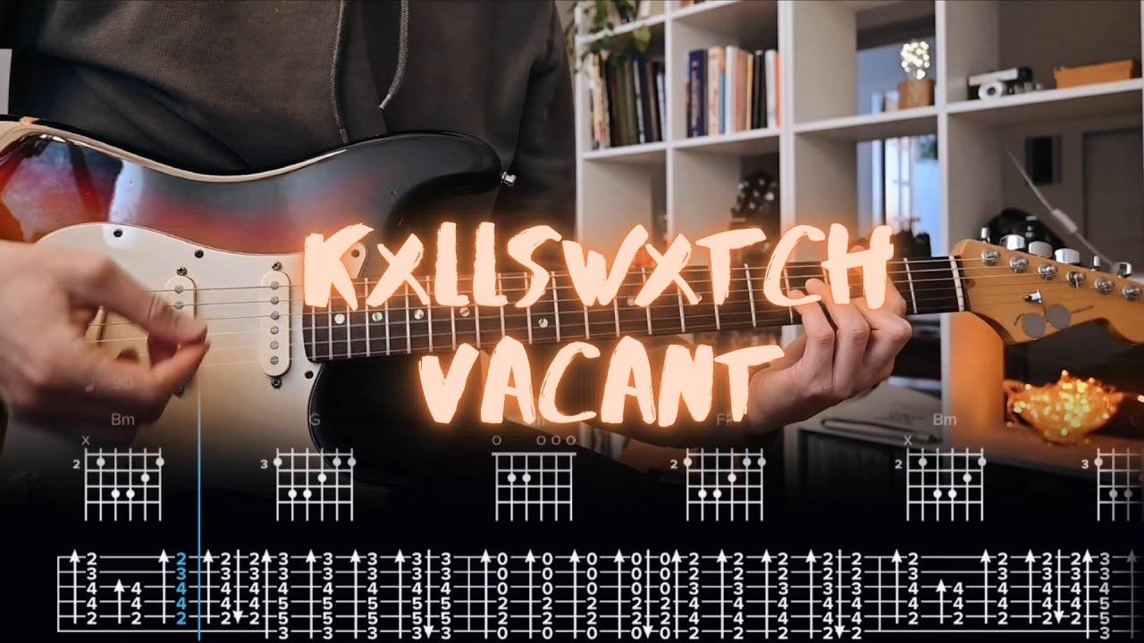 VACANT Kxllswxtch Сover / Guitar Tab / Lesson / Tutorial