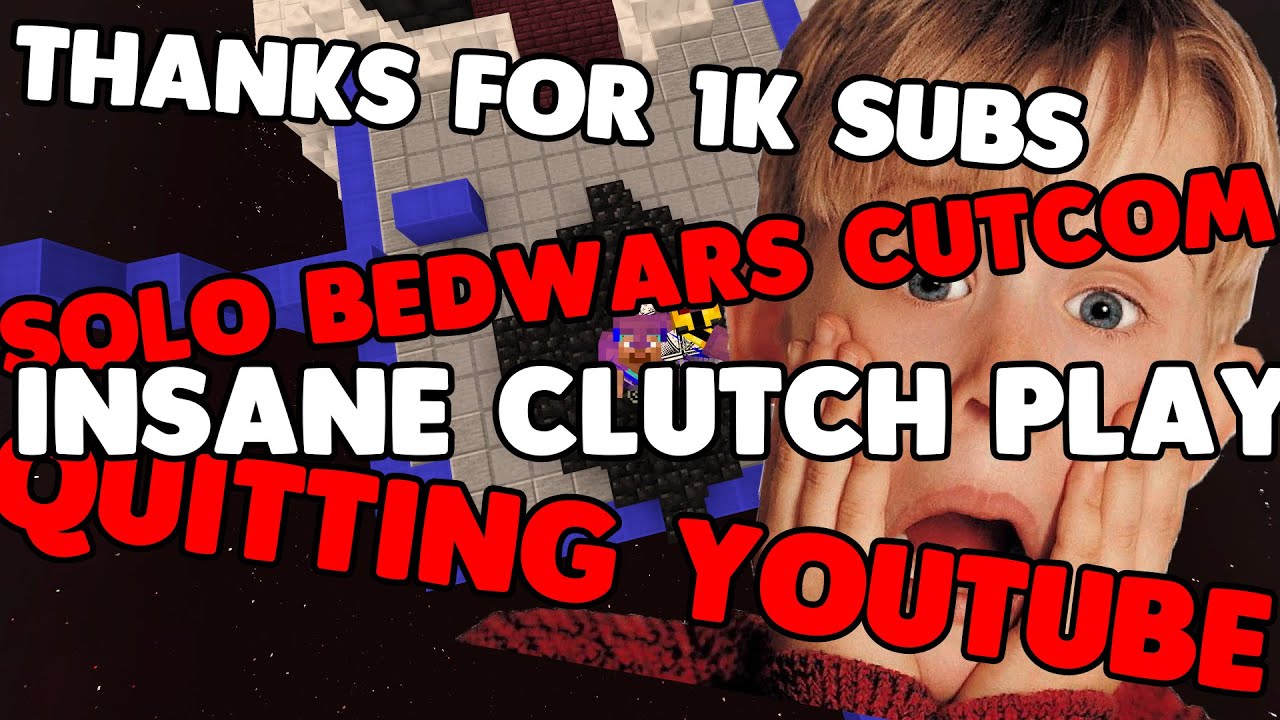 HYPIXEL BEDWARS SOLO COMMENTARY INSANE CLUTCH PLAY QUITTING YOUTUBE THANKS FOR 1K SUBS