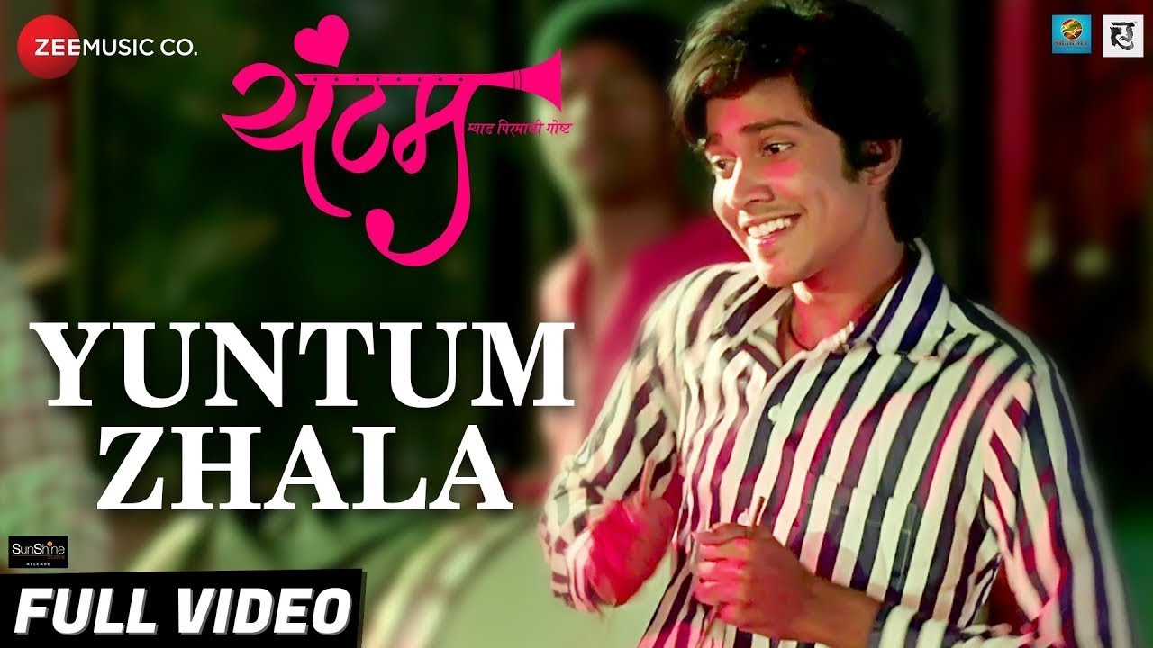 Yuntum Zhala | Yuntum | Vaibhav Kadam |Yogesh Ranmale | Chinar & Mahesh | Mangesh Kangane