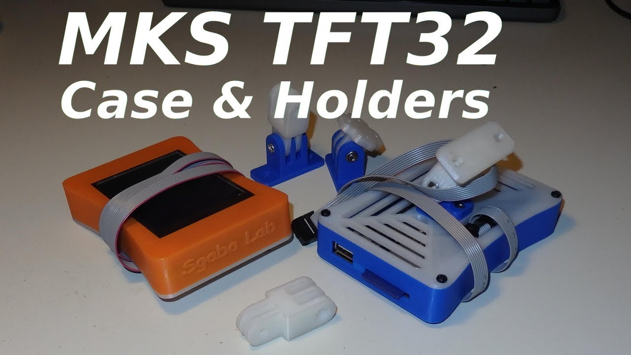 MKS TFT32 Case & Holder