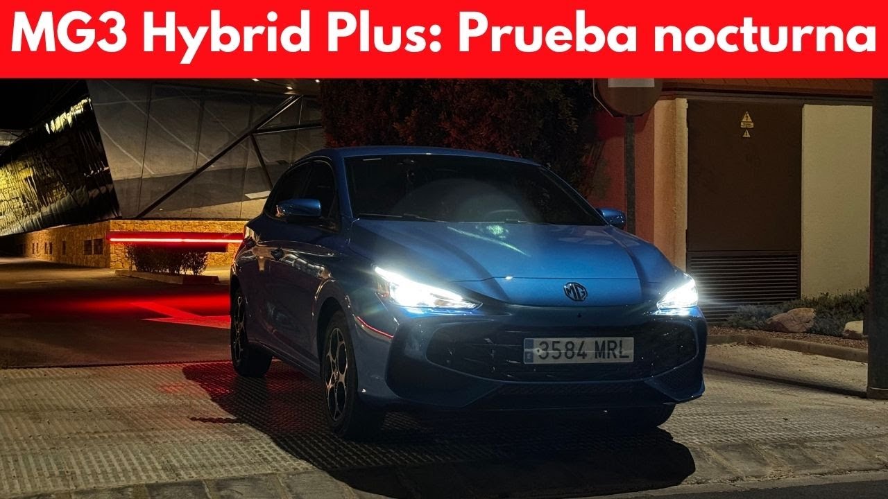 MG3 Hybrid Plus: Prueba nocturna de LUCES!