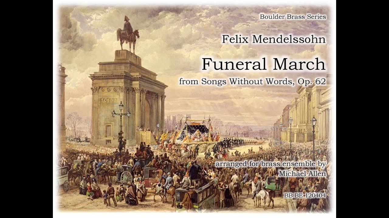 Mendelssohn - Funeral March