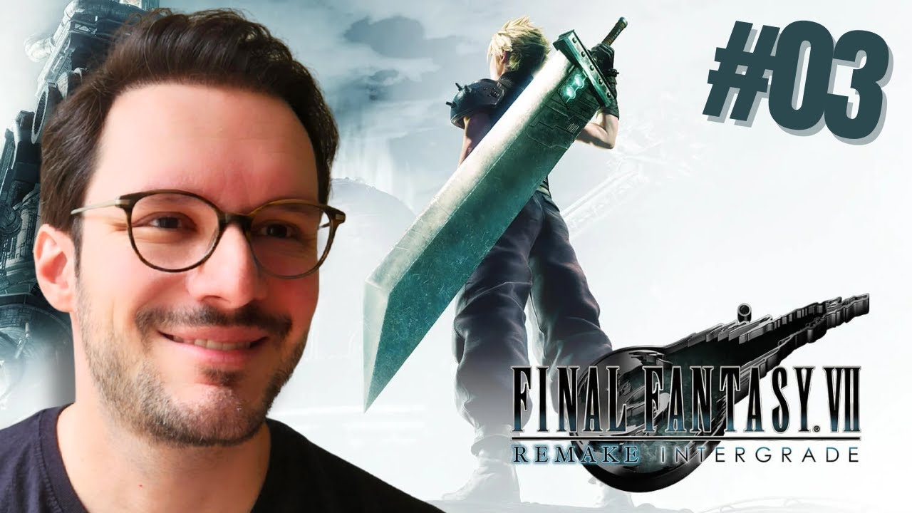 🔴 AO VIVO | FINAL FANTASY VII REMAKE INTERGRADE | Jogando pela primeira vez - Parte 03