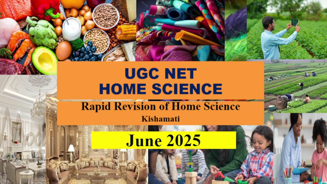 UGC NET Home Science June 2025 (Part-11)