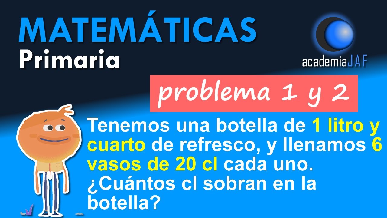 Problemas con unidades de CAPACIDAD - Ejercicios 1 y 2
