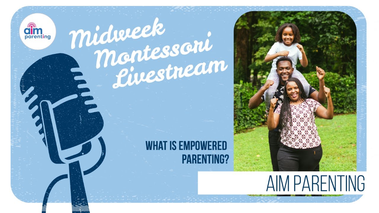 What is Empowered Parenting?