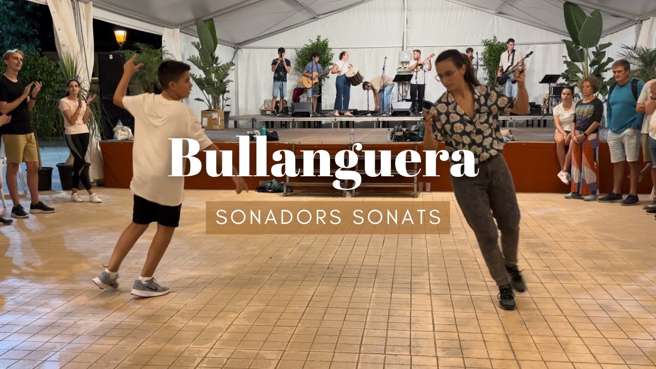 Bullanguera - Sonadors Sonats - Calonge (14/9/24)