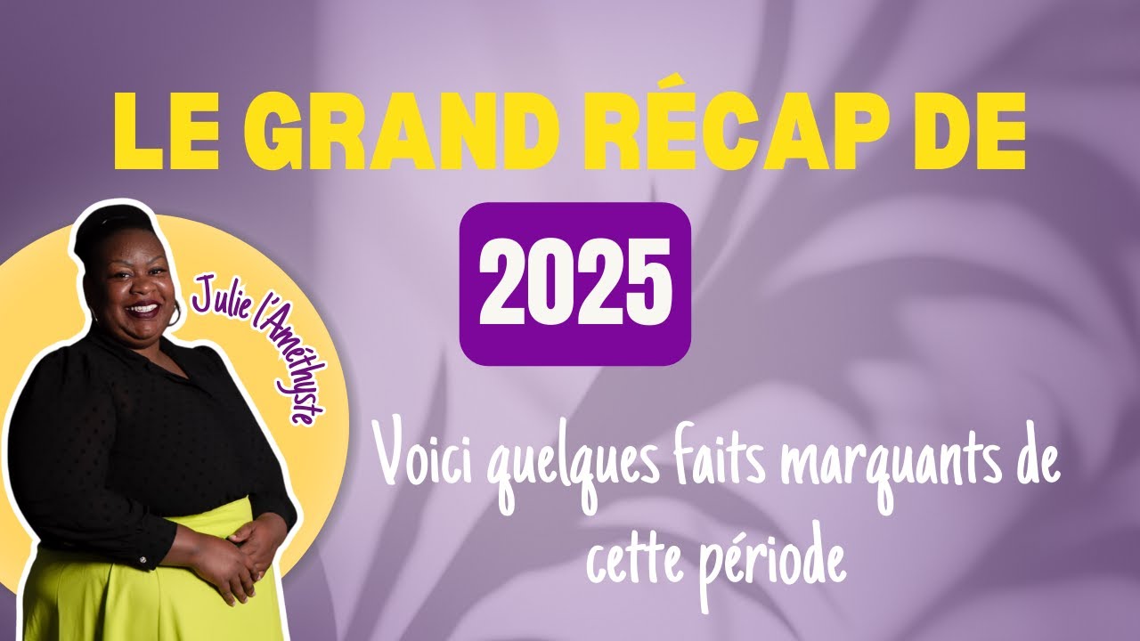 Le grand récap de mon année 2025 avec vous