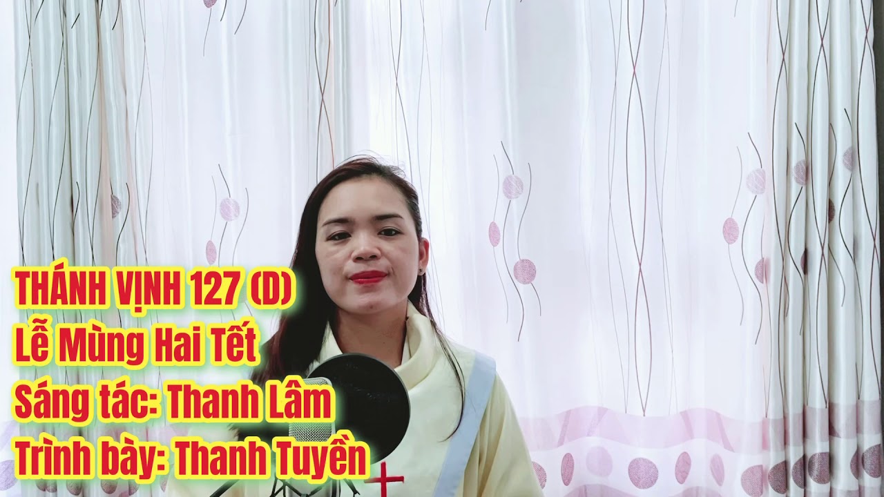 Thánh Vịnh 127 (D) | Lễ Mùng Hai Tết | Thanh Lâm
