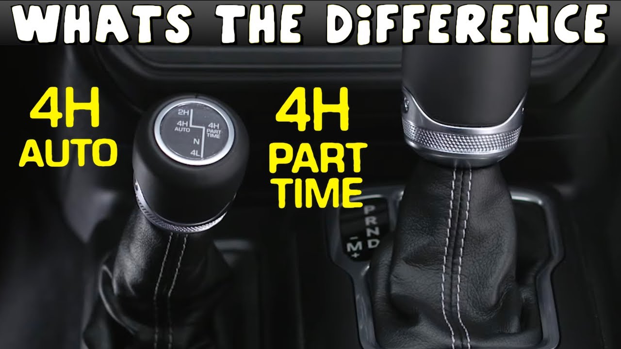 4H Auto VS 4H Part Time Jeep Wrangler 4x4