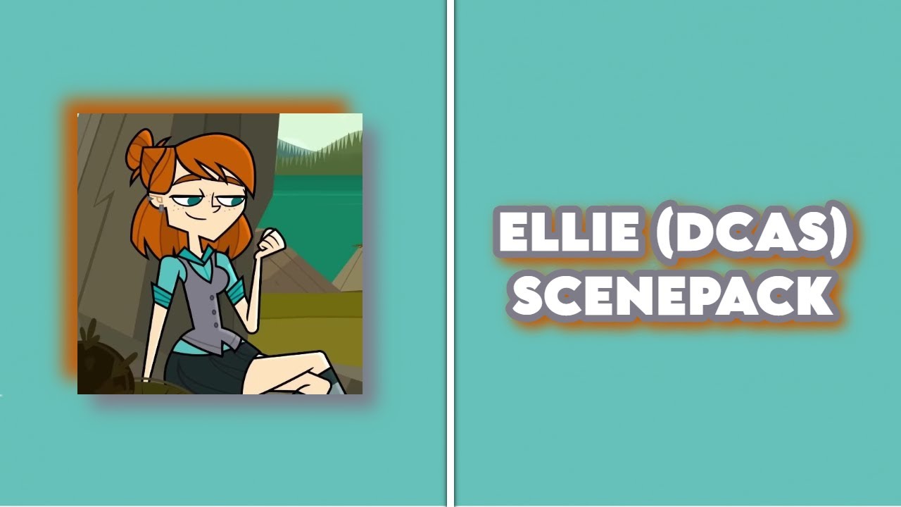 DCAS Ellie Scenepack || Eps 1-6