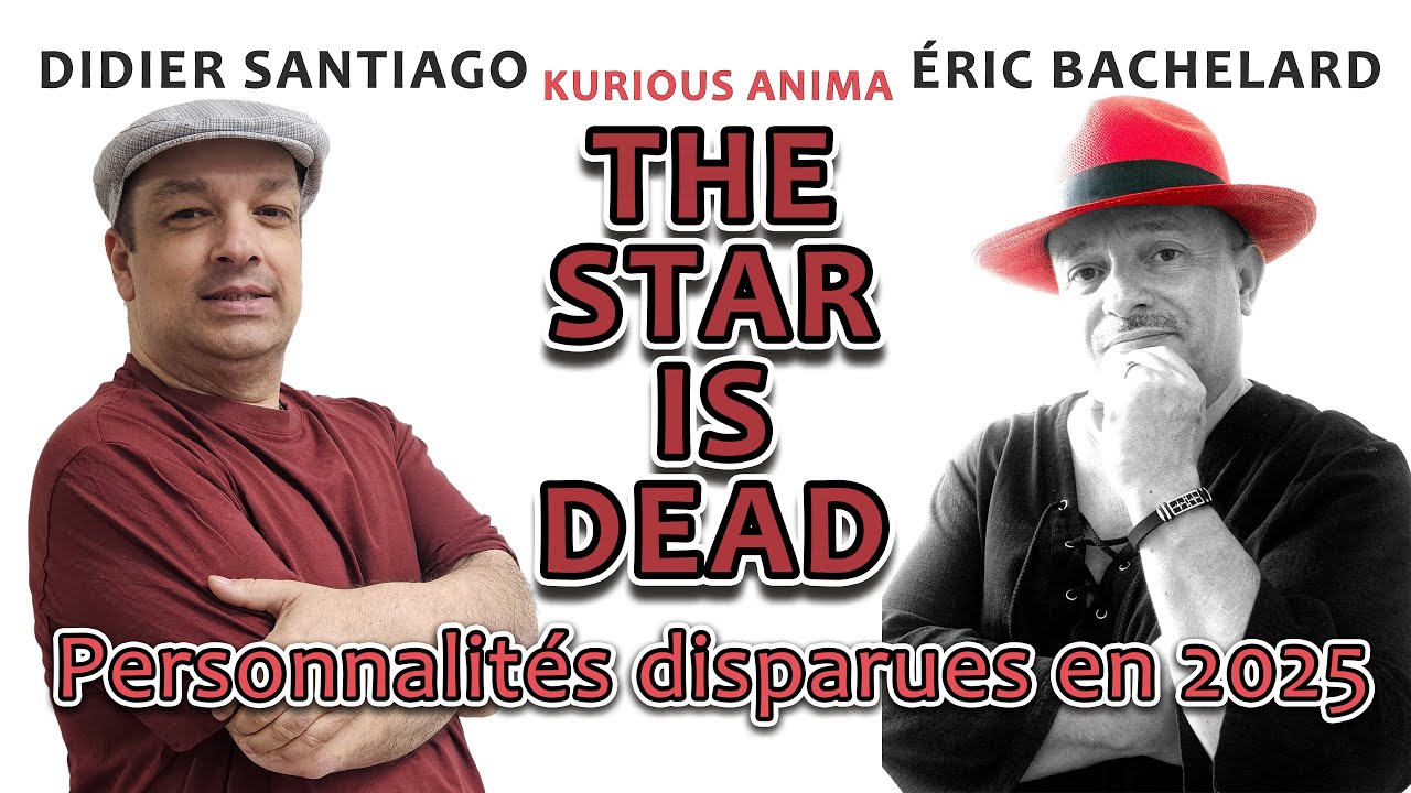 Contact d&eacute;funt avec les personnalit&eacute;s disparues en 2025 - Didier Santiago & &Eacute;ric Bachelard