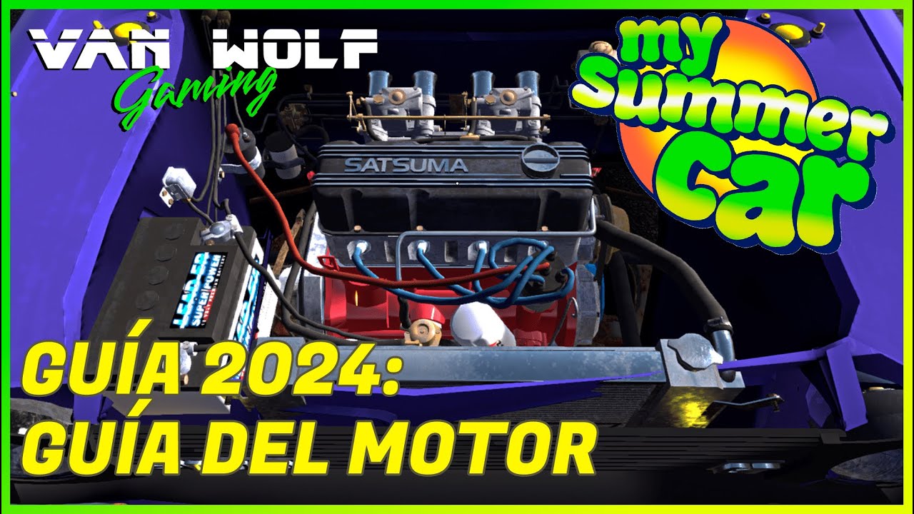 My Summer Car - Guía 2024 - Guia de ensamblaje del motor