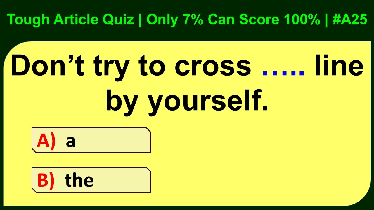 Tough English Article Quiz | Only 7% Can Score 100% | Boost Your Skills | Siriz #A25