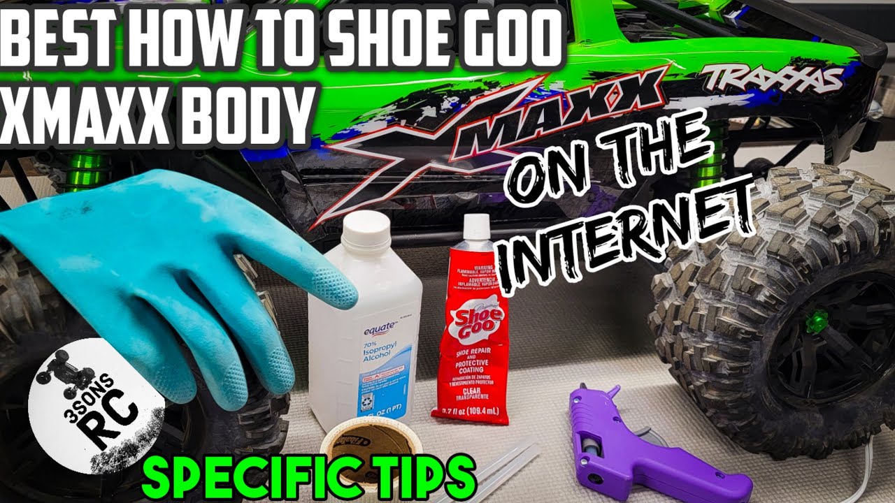 Best How to Shoe Goo Traxxas XMaxx RC Body Strengthen 🔸SPECIFIC TIPS🔸