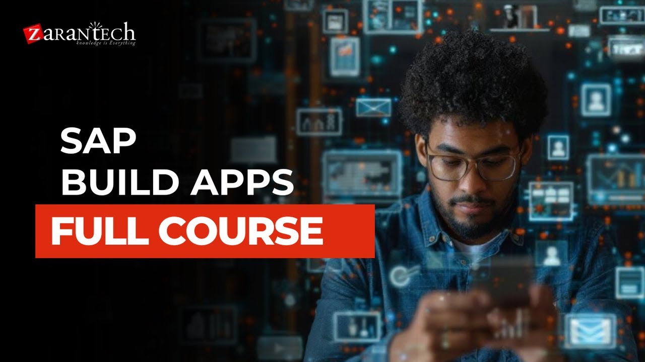 SAP Build Apps Full Course | ZaranTech