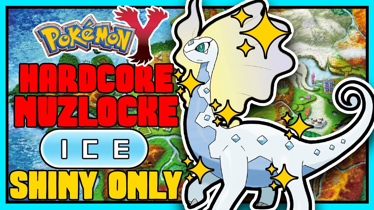 POKEMON Y HARDCORE NUZLOCKE - SHINY ONLY ICE TYPE MONOTYPE (NO MEGAS, NO ITEMS)