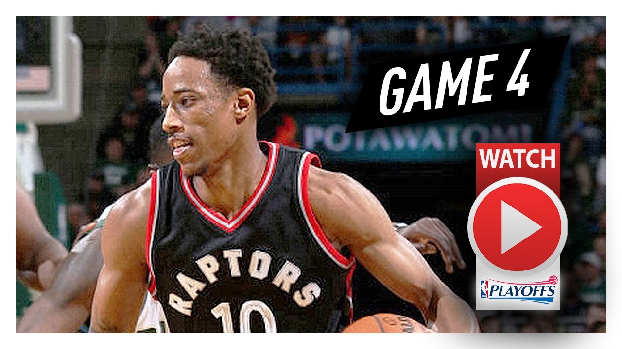 DeMar DeRozan Full Game 4 Highlights vs Bucks 2017 Playoffs - 33 Pts, 9 Reb, BUCKETS!