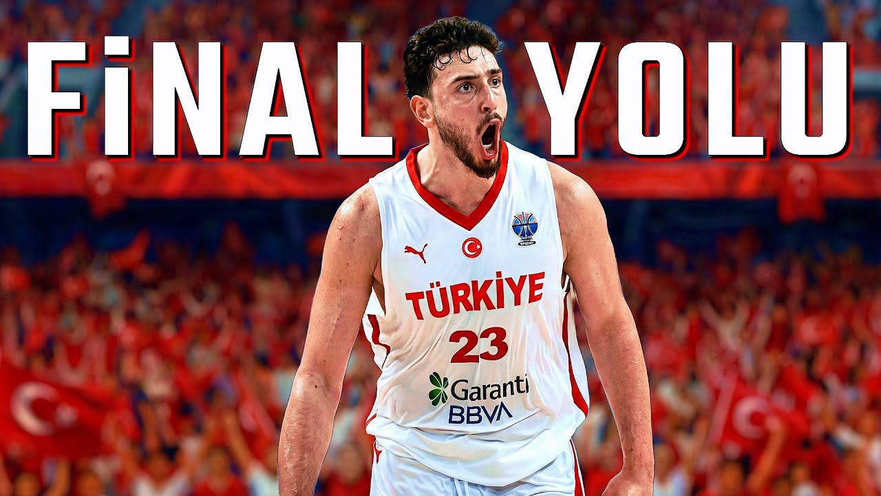 2025 EuroBasket'te 12 Dev Adam'ın Finale Uzanan Unutulmaz Hikayesi