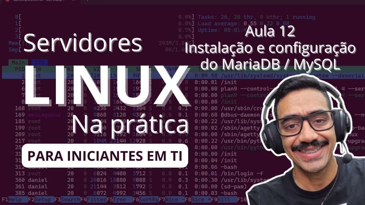 Aula 12 - Servidores Linux na Prática - Como instalar e configurar o MariaDB  e o MySQL
