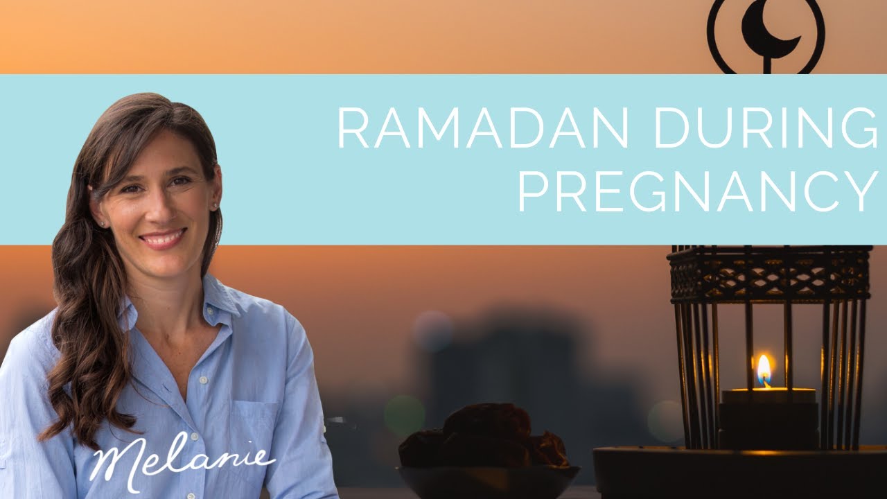 Ramadan during pregnancy: dietitian tips
