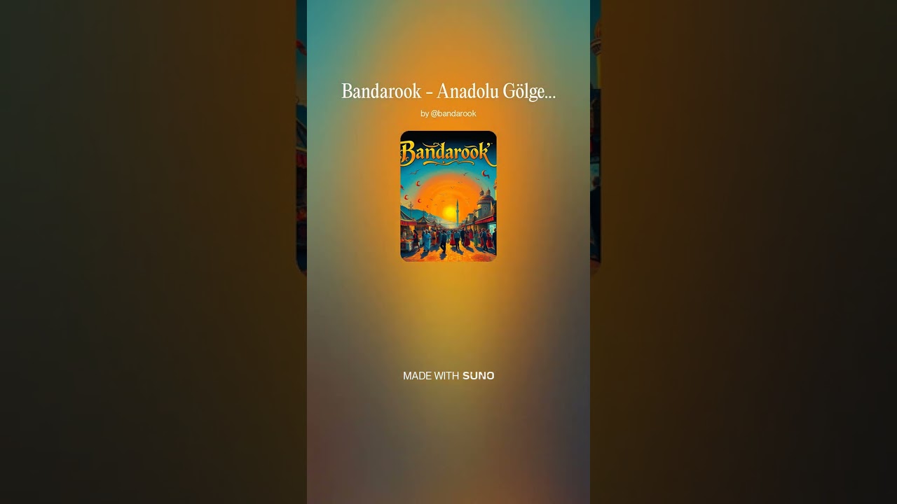 Bandarook - Anadolu Gölgesi