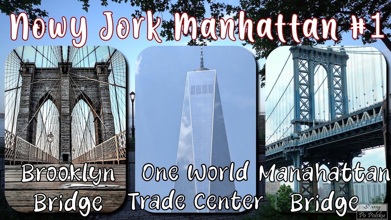 🇵🇱🇺🇸 #60 Nowy Jork  Manhattan day #1 Brooklyn Bridge World Trade Center i wiele innych atrakcji