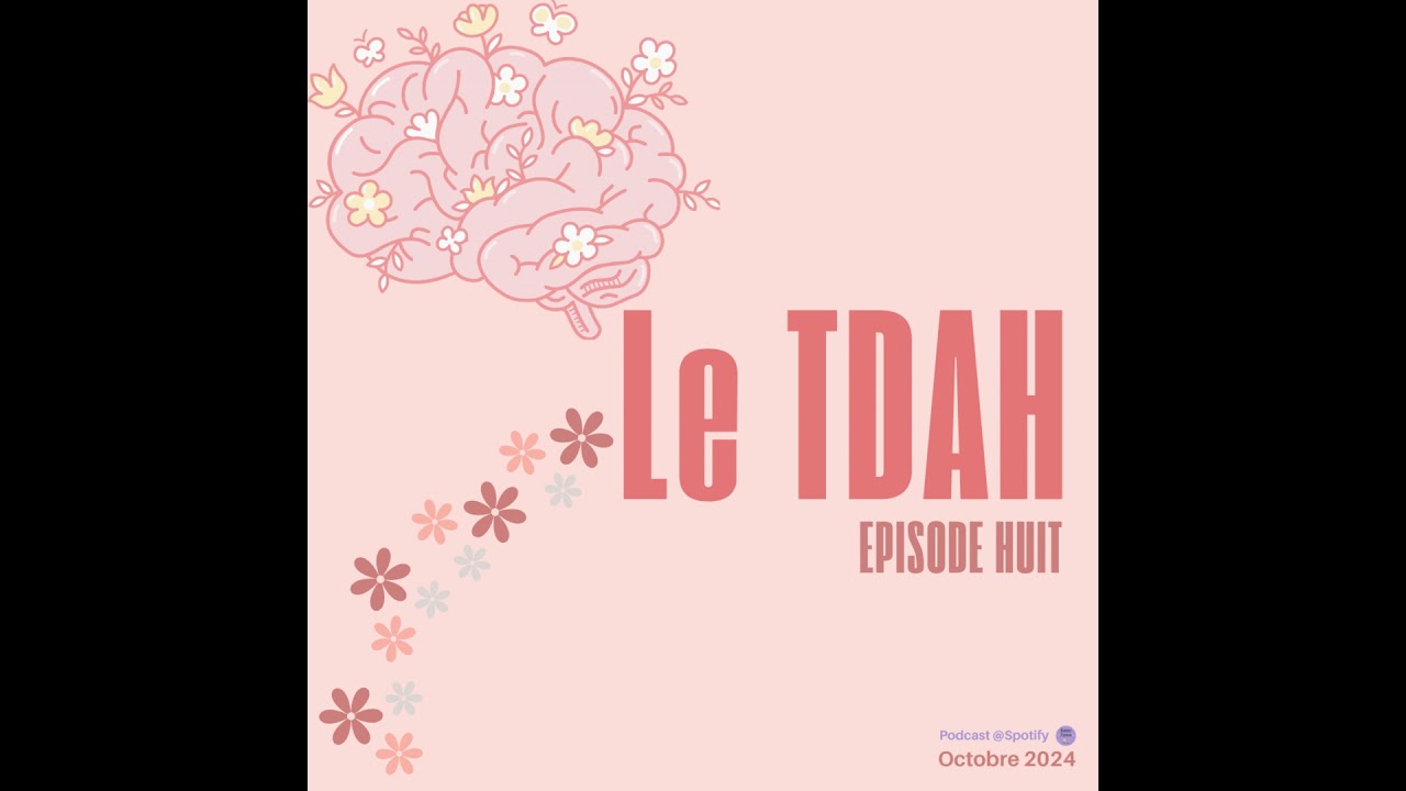 8. Le TDAH