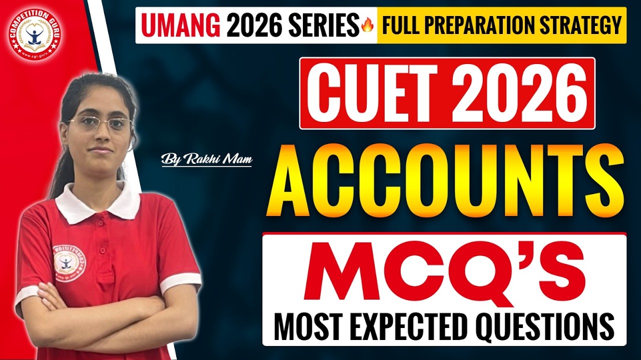 CUET 2026 Accounts | Most Expected Questions | CUET Accounts MCQs | UMANG Series | CUET Preparation
