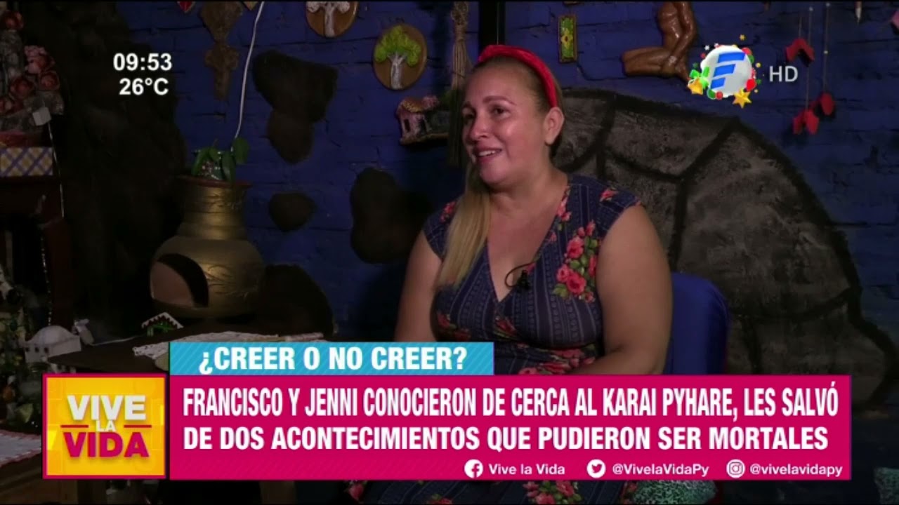 Creer o no creer | Francisco y Jenni conocieron de cerca al Karai Pyhare