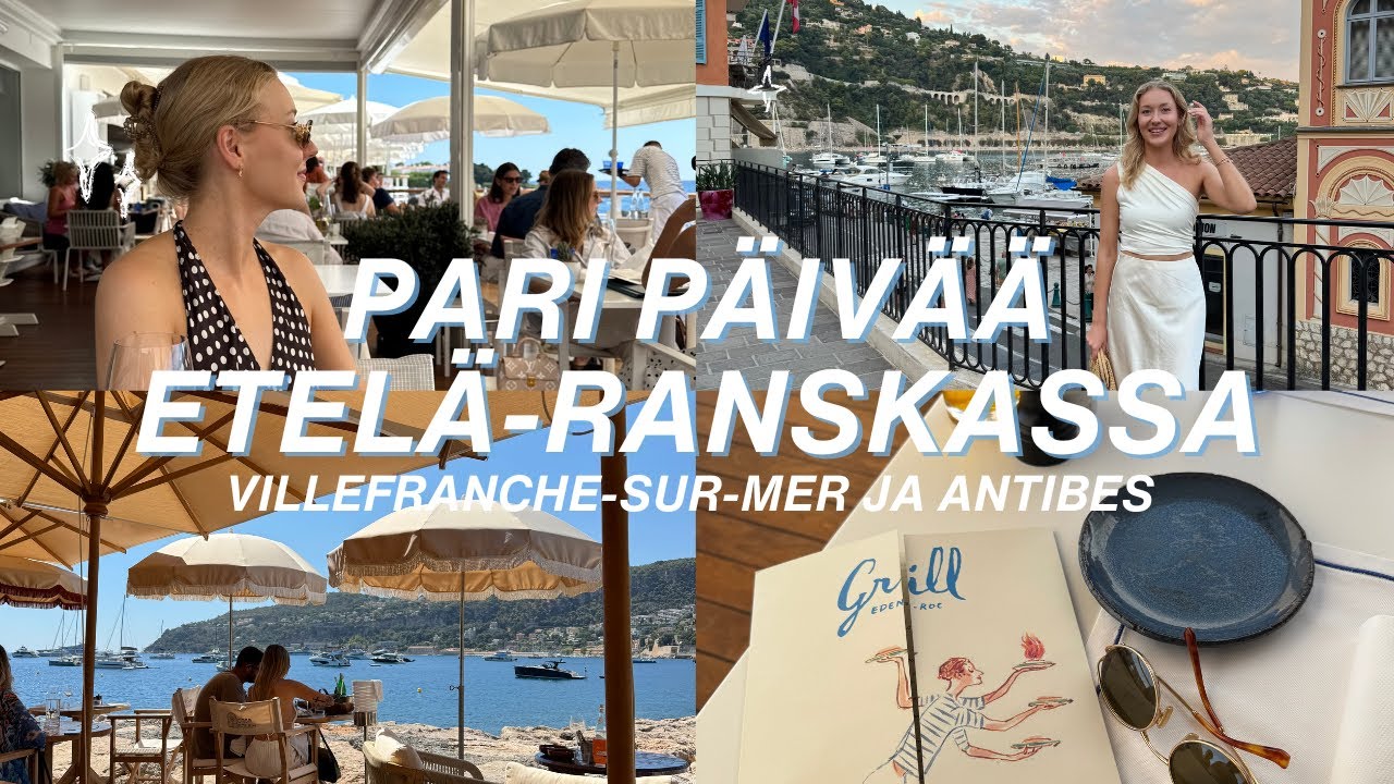 Rantapäivä ja unelmien lounas Hotel du Cap-Eden-Rocissa | ETELÄ-RANSKA VLOGI