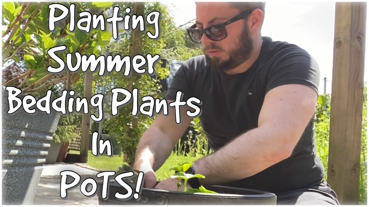 HOW TO Plant Summer Bedding Plants In POTS! Our Shropshire Garden 2021!