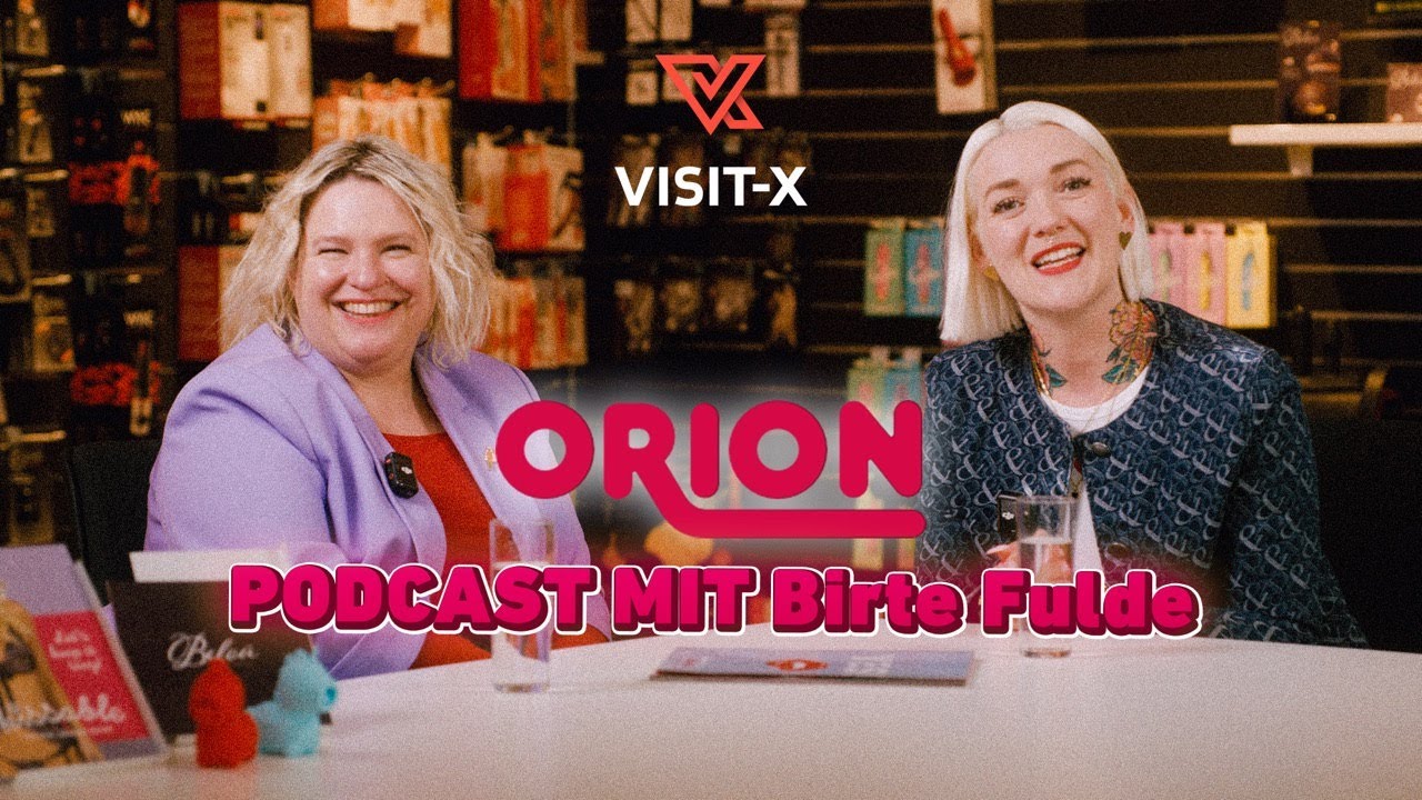 Offen & entspannt: Birte Fulde (ORION) über Lust, Neugier & Kommunikation | VISIT-X Podcast