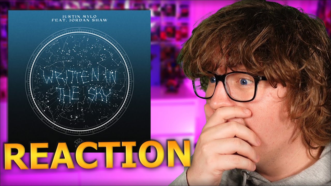 Justin Mylo - Written In The Sky (feat. Jordan Shaw) *REACTION*