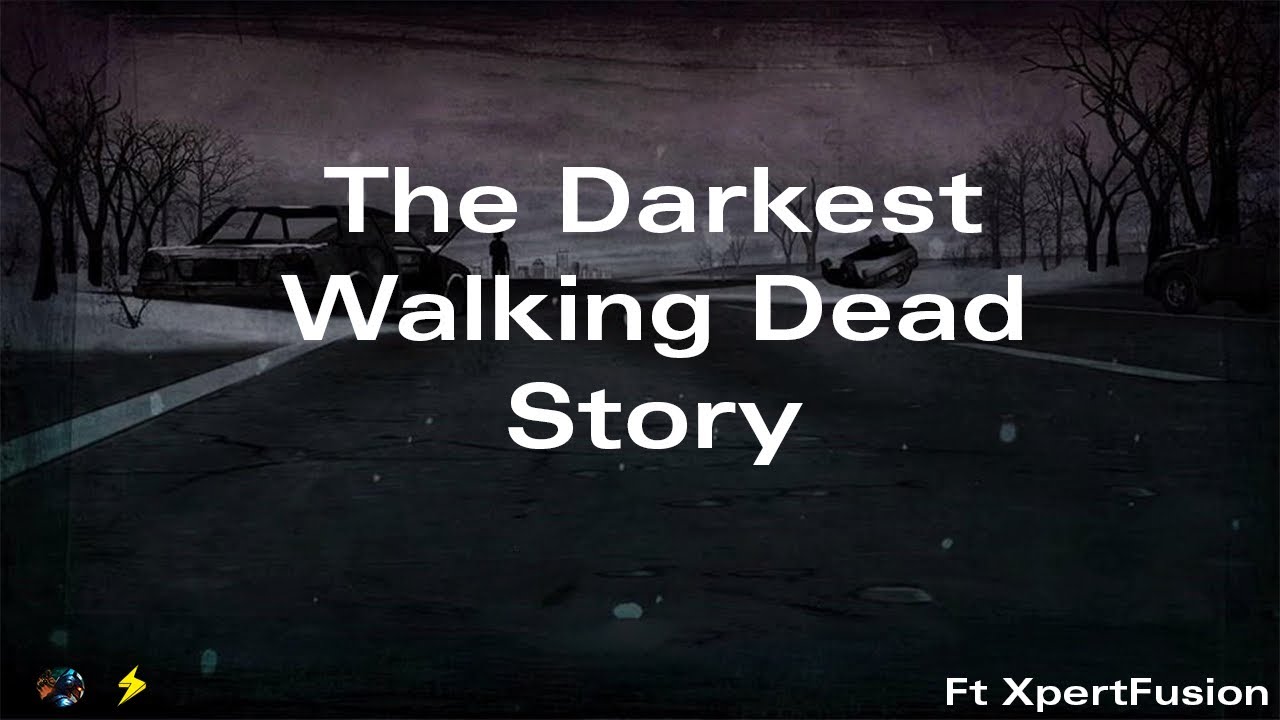 The Darkest Walking Dead Story
