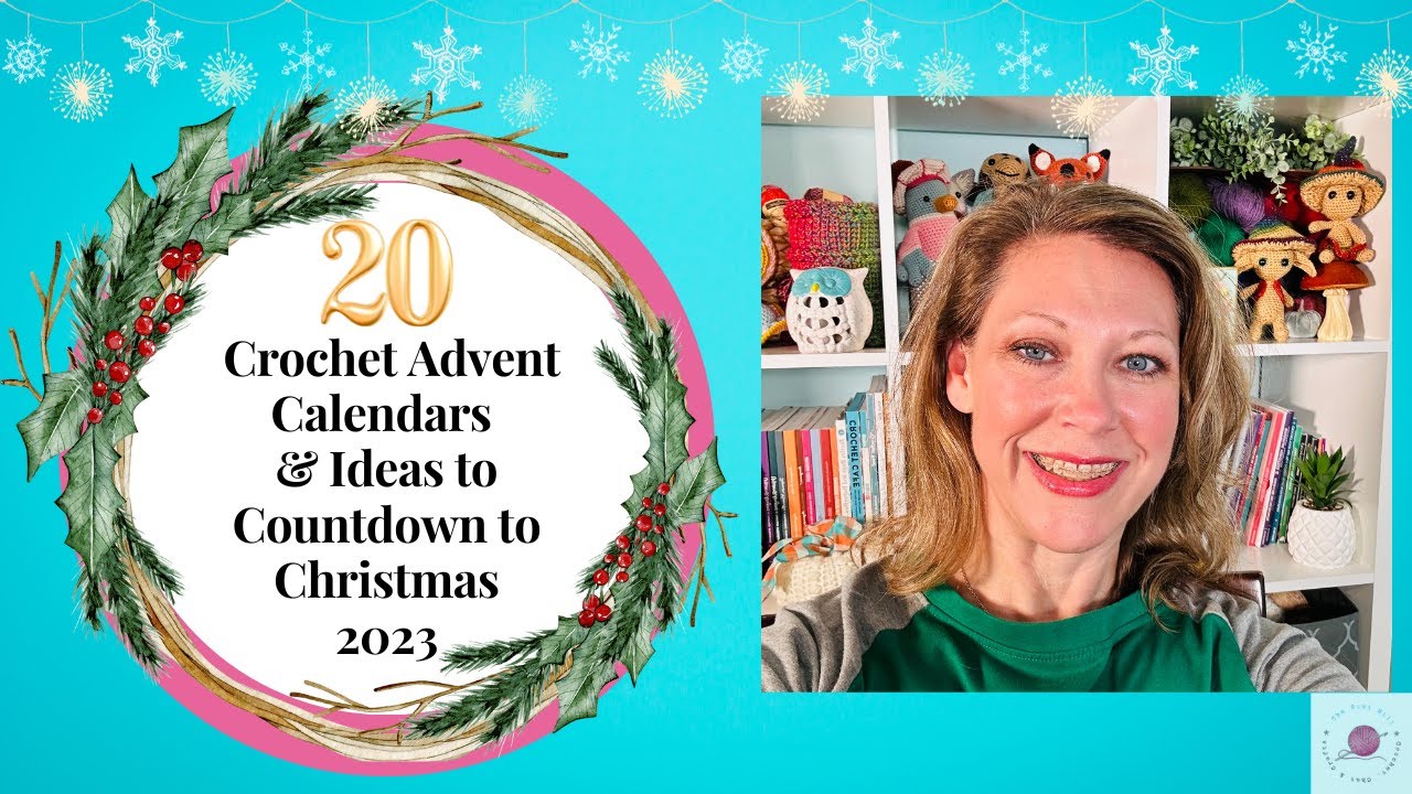 20 Crochet Advent Calendars and Ideas to Countdown to Christmas  2023🎄🎅🏻#amigurumi #crochet