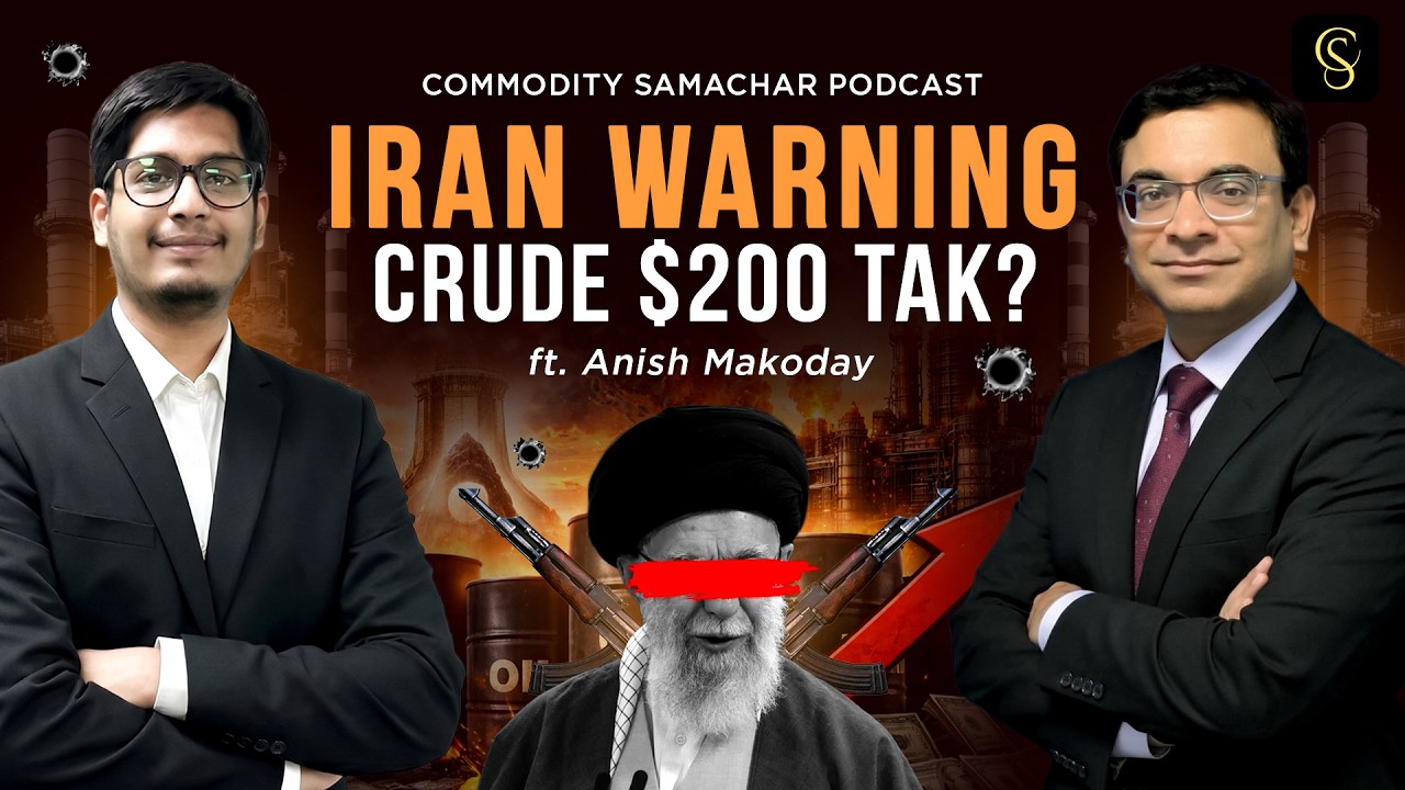 🚨 Iran Warning - Crude Oil $200 Soon? | Global Oil Shock Explained ft Anish Makoday, Ankit kapoor.