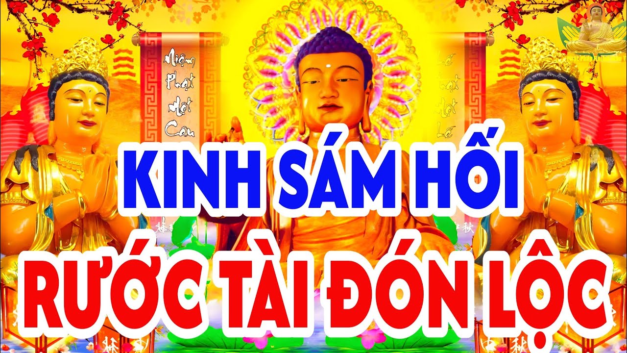 Sáng Mùng 3 âm Tháng 12 Mở Kinh Cầu An Sám Hối Trong Nhà Phước Sanh Lộc Về Mẹ Ban Phát Lộc Rất Hên !