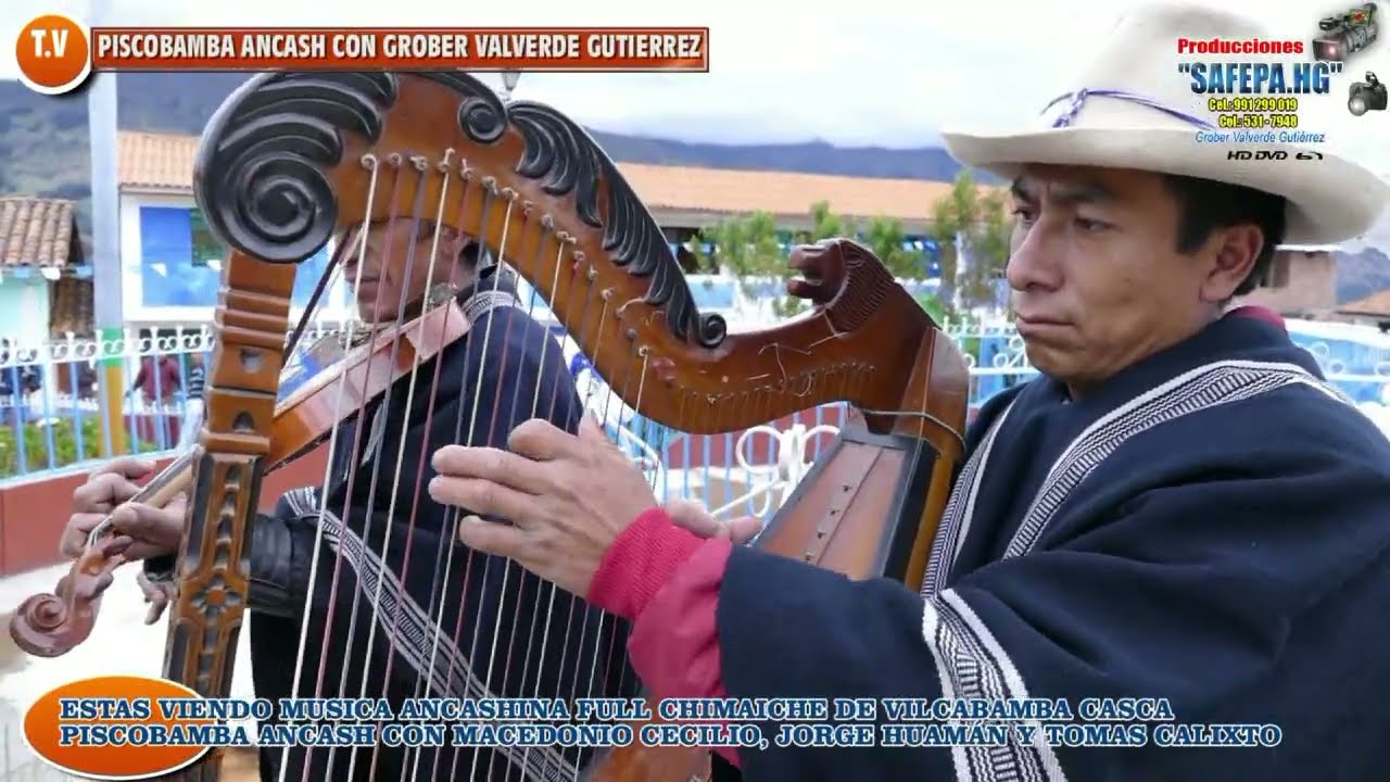 PISCOBAMBA ANCASH  MÚSICA ANCASHINA LA NUEVA GENERACIÓN DEL CHIMAICHE  DE VILCABAMBA.