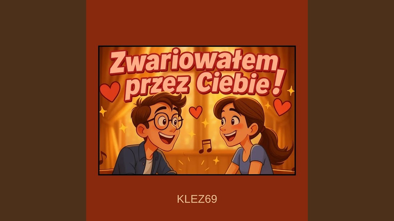 Zwariowałem przez Ciebie!