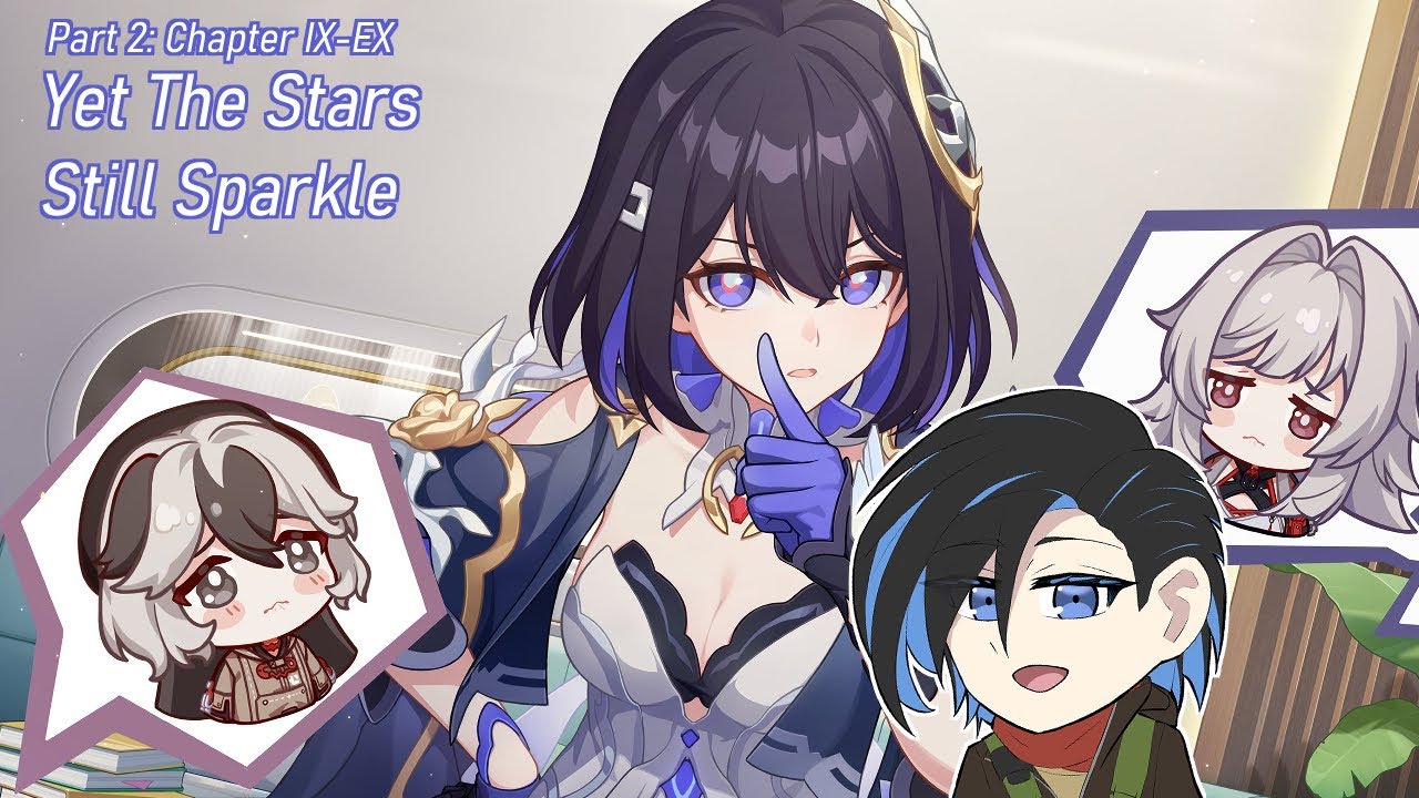 SEELE'S BACK!!! Part 2 - Chapter 9-EX Yet the Stars Still Sparkle REACTION | Honkai Impact 3rd