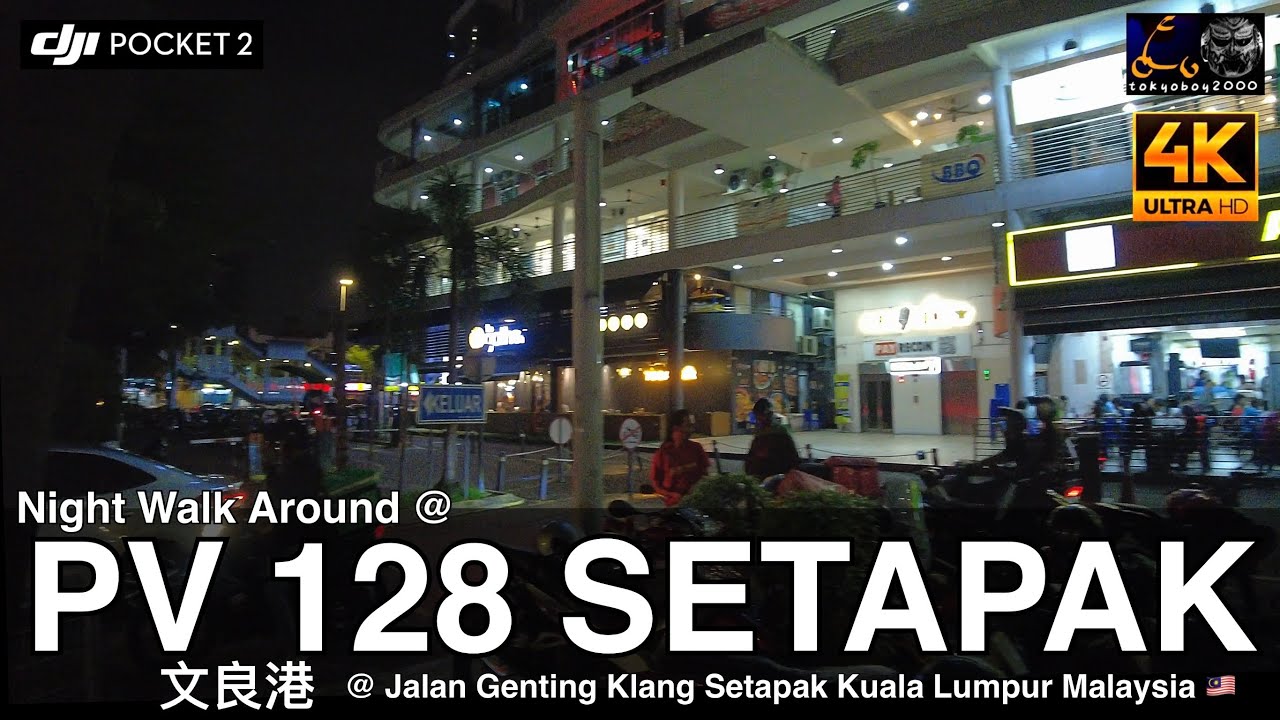 Setapak 文良港 PV 128 Night Walking tour 2023 @ Setapak Kuala Lumpur Malaysia /4K