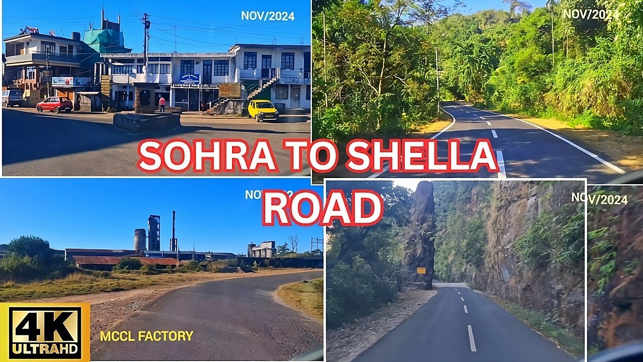 SOHRA TO SHELLA : SAIT SOHPEN-MAWSHAMOK-MAWLONG-PYNTHA UMDAN  ROUTE.