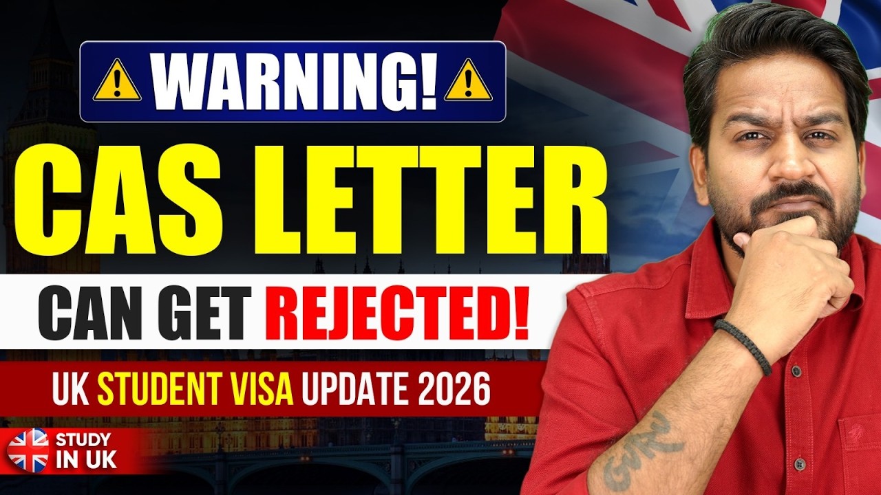 Your CAS Letter Will Get Rejected in 2026 If You Do This! | UK Student Visa | Study in UK
