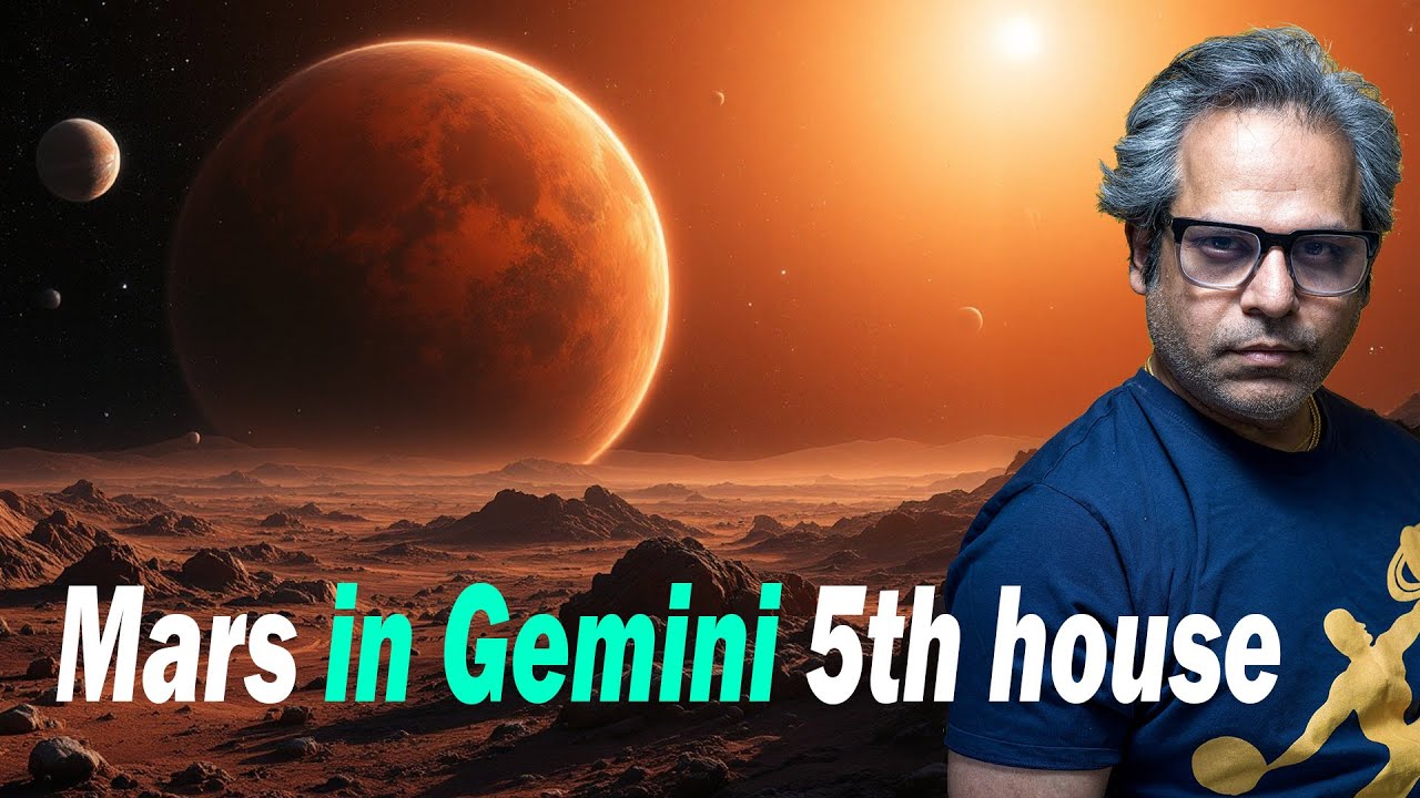 Mars in the 5th house in Gemini Vedic Astrology