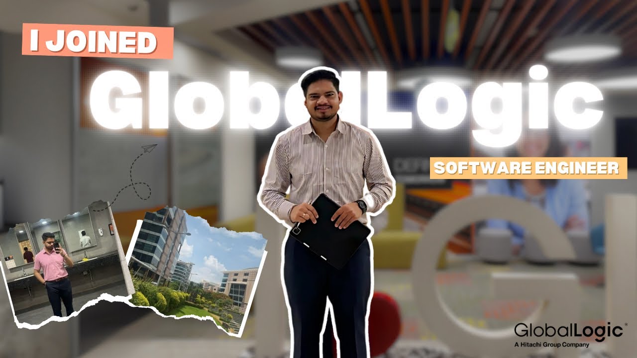 First Day in Life of Software Engineer @GlobalLogic - Hitachi | GlobalLogic Bangalore campus tour