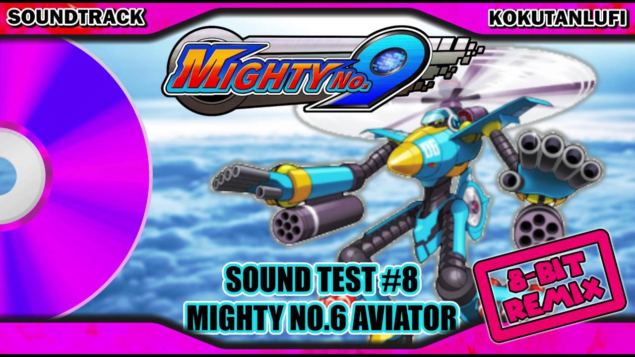 Mighty No. 9 OST Extended | Aviator Stage | Mighty No.6 (8 Bit Version)