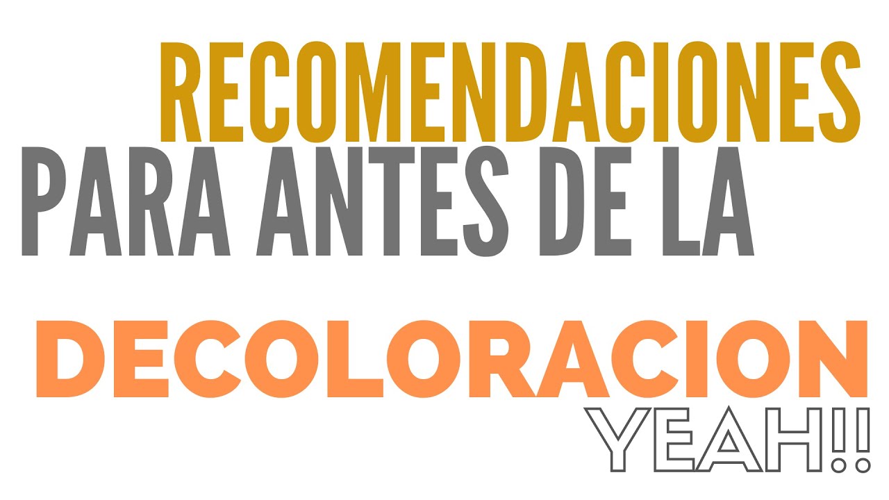 Recomendaciones para antes de decolorar tu cabello