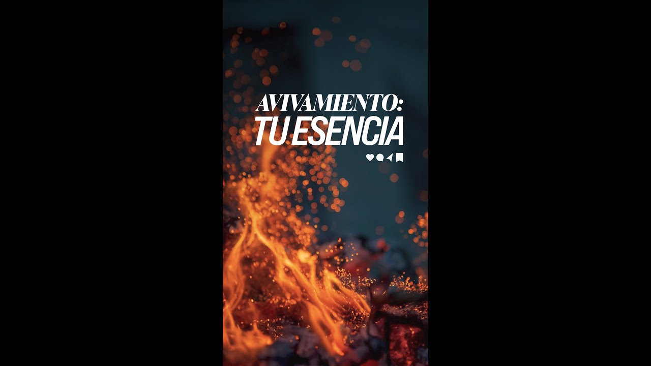 Avivamiento: tu esencia