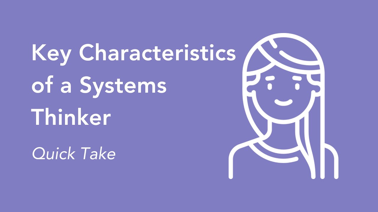 Key Characteristics of a Systems Thinker